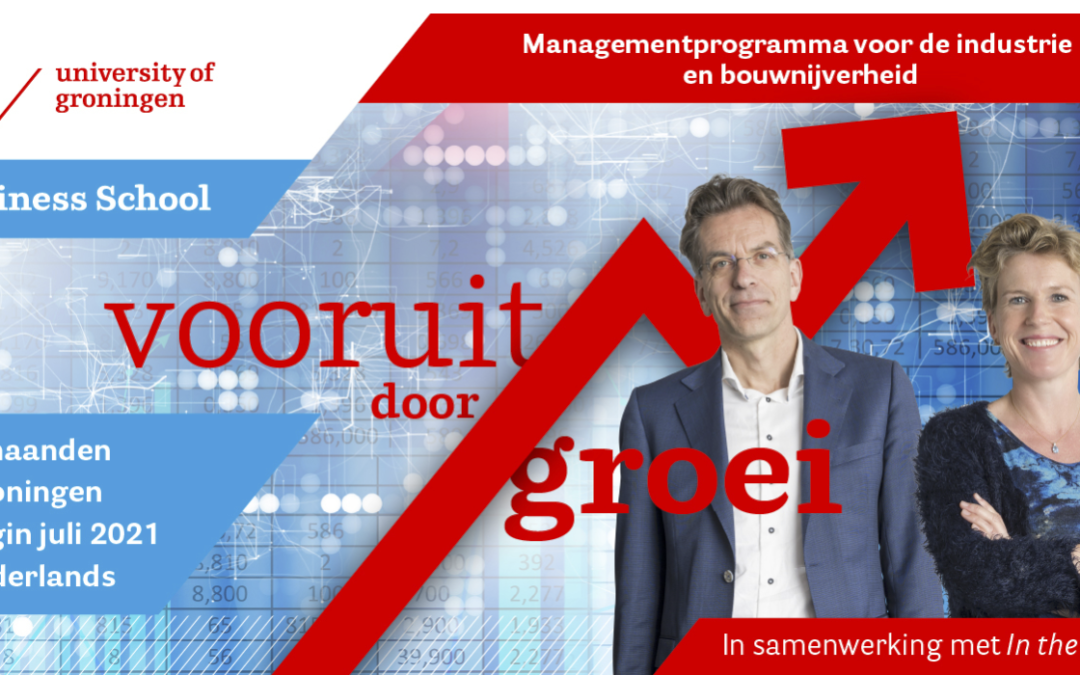 Vooruit door groei: Executive managementprogramma van de RUG